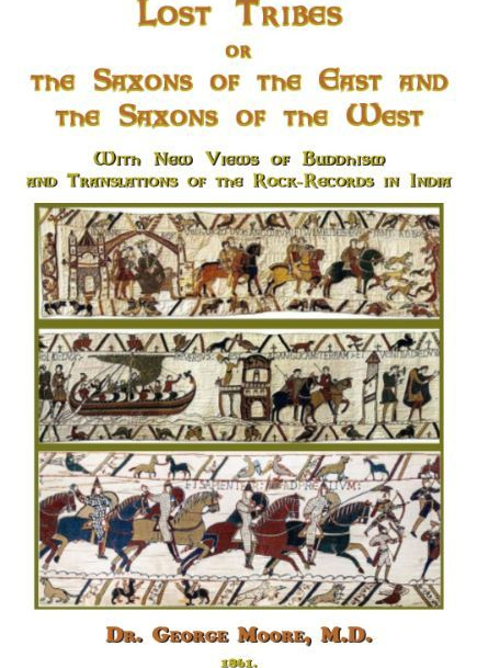 Lost Tribes or Saxons of the East and West