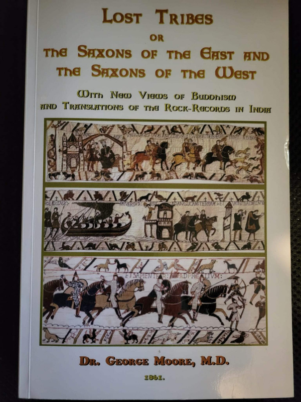 Lost Tribes Saxons of East and West