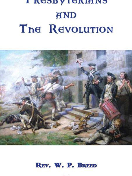 Presbyterians and the American Revolution