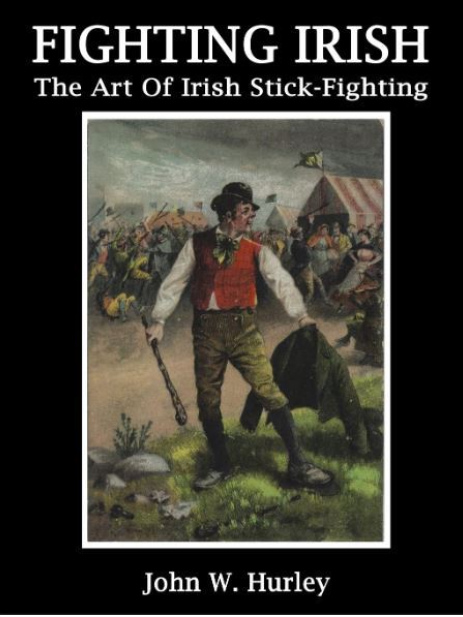 Fighting Irish, Stick Fighting