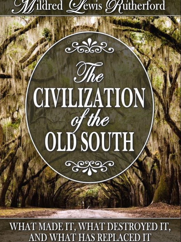 Civilization of the old South