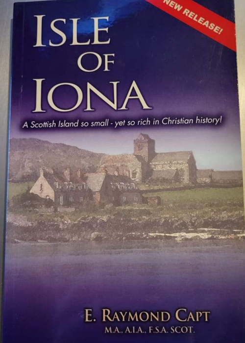 Isle of Iona by E. Raymond Capt M.A. A.I.A. F.S.A. SCOT.